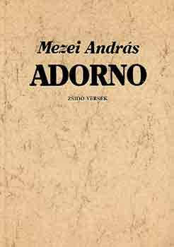 Mezei Andr�s - Adorno
