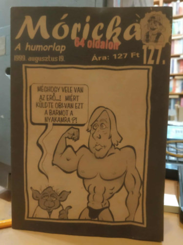 Szcs Alfrd  (szerk.) - Mricka A humorlap 127. 1999. augusztus 19.