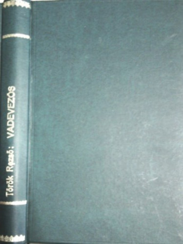 T�r�k Rezs� - Vadevez�s