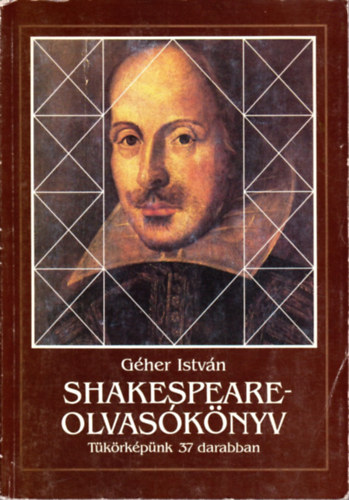 Gher Istvn - Shakespeare-olvasknyv