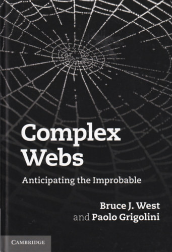 Paolo Grigolini Bruce J. West - Complex Webs