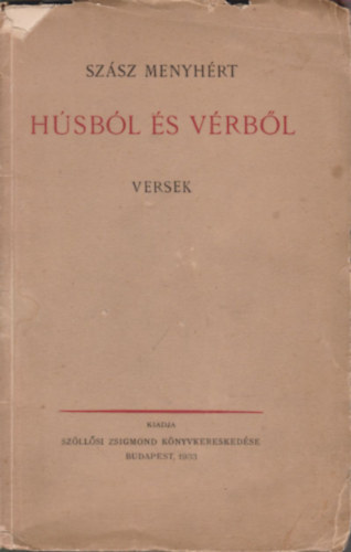 Sz�sz Menyh�rt - H�sb�l �s v�rb�l (Dedik�lt)