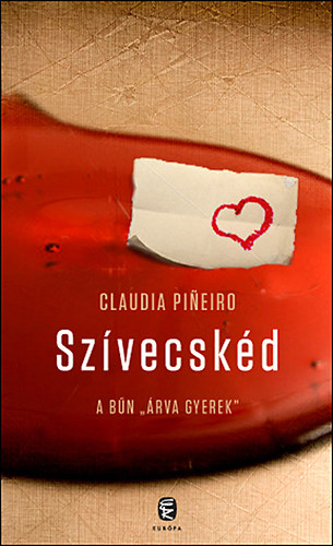 Claudia Pineiro - Sz�vecsk�d