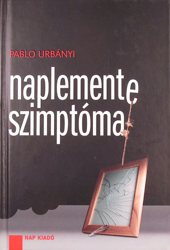Pablo Urbanyi - Naplemente szimptma