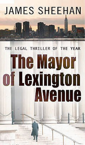 James Sheehan - The Mayor of Lexington Avenue *