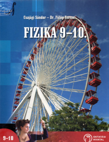 Csajági Sándor - FIZIKA 9-10. 1-2.kötet