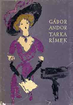 Gábor Andor - Tarka rímek