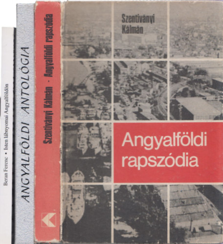 3 db könyv Angyalföldről: Angyalföldi rapszódia + Angyalföldi antológia + Isten lábnyomai Angyalföldön