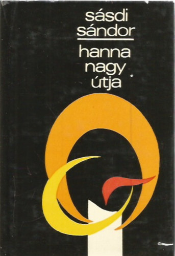 S�sdi S�ndor - Hanna nagy �tja. K�t reg�ny.