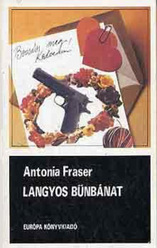 Antonia: Fraser - Langyos b�nb�nat - S reggelre j�tt a langyos b�nb�nat/ (Jemima Shore 4.)