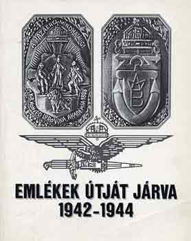 Pnzes Jnos - Emlkek tjt jrva 1942-1944