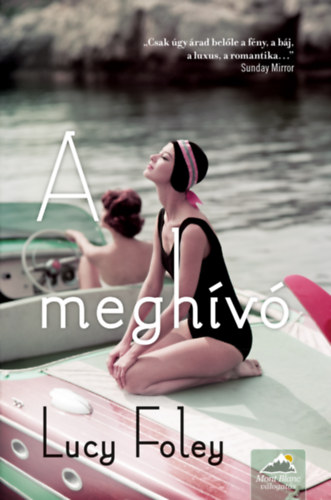 Lucy Foley - A meghv