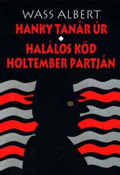 Wass Albert - Hanky tanr r - Hallos kd holtember partjn