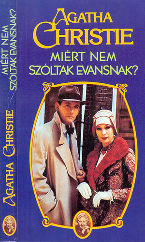 Agatha Christie - Mirt nem szltak Evansnak?