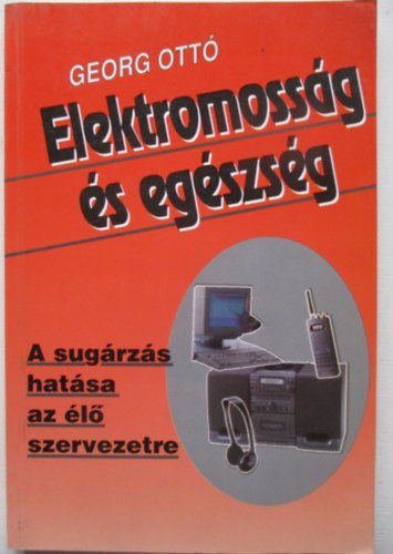 Georg Ott� - Elektromoss�g �s eg�szs�g