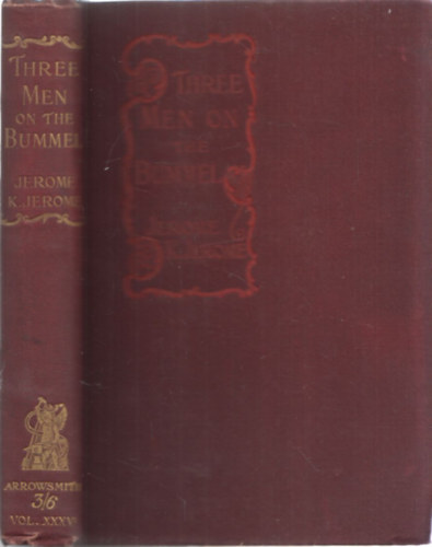 Jerome K. Jerome - Three men on the bummel (I. kiad�s)