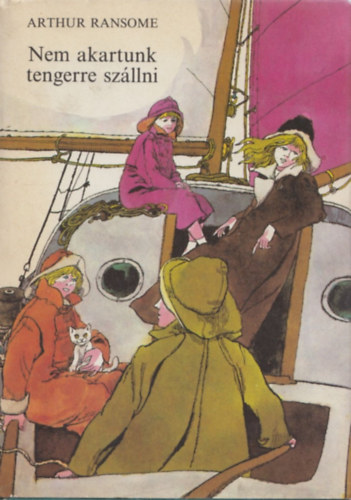 Arthur Ransome - Nem akartunk tengerre sz�llni