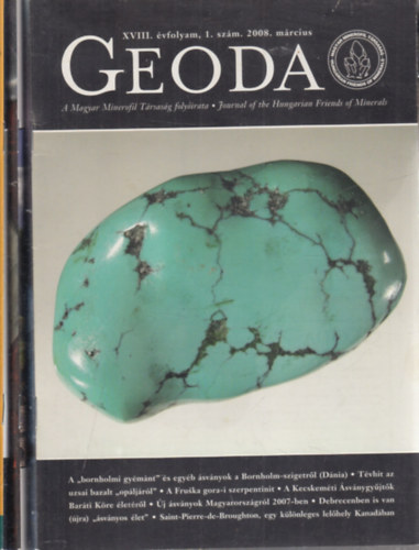 Geoda folyirat 2008/1-3. (teljes vfolyam, 3 db. lapszm)- A Magyar Minerofil Trsasg folyirata