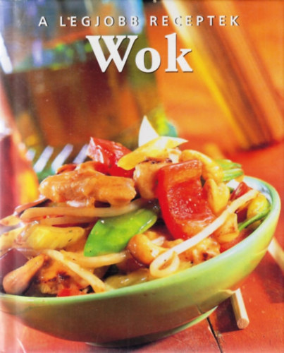 Sian Davies - A legjobb receptek: Wok