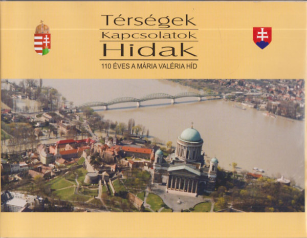 Trsgek - Kapcsolatok - Hidak - 110 ves a Mria Valria hd