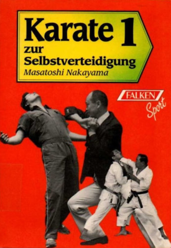 Masatoshi Nakayama - Karate 1 zur Selbstverteidigung
