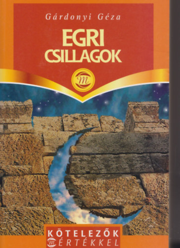 Grdonyi Gza - Egri csillagok
