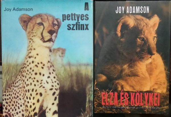 Joy Adamson - 2 db Joy Adamson mű: Elza és kölykei+ A pettyes szfinx