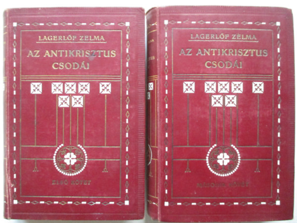 Zelma Lagerl�f - Az antikrisztus csod�i I-II.