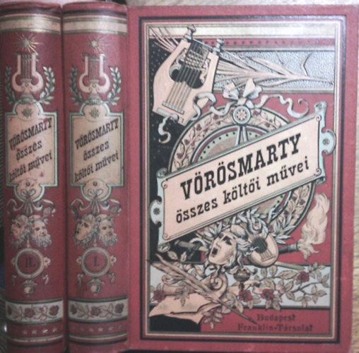V�r�smarty Mih�ly - V�r�smarty Mih�ly �sszes k�lt�i m�vei I-II.