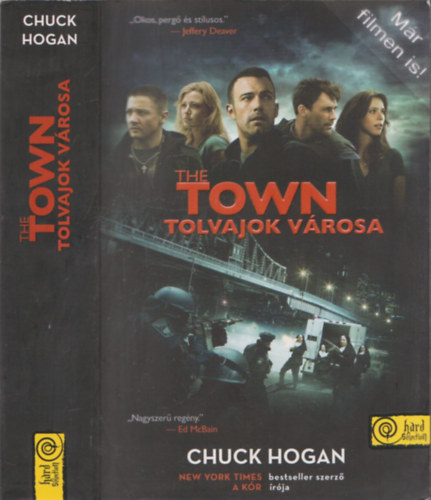 Chuck Hogan - The Town - Tolvajok vrosa