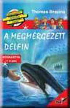 Thomas Brezina - A megm�rgezett delfin - 15 megold�sra v�r� eset + k�dk�rtya