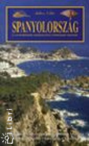 Tak�cs Erika - Spanyolorsz�g - A legforr�bb hangulat� strandok haz�ja