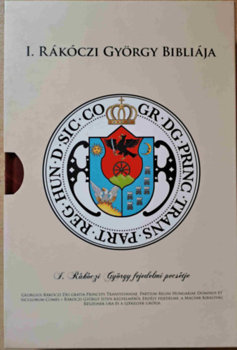 I. Rákóczi György bibliája