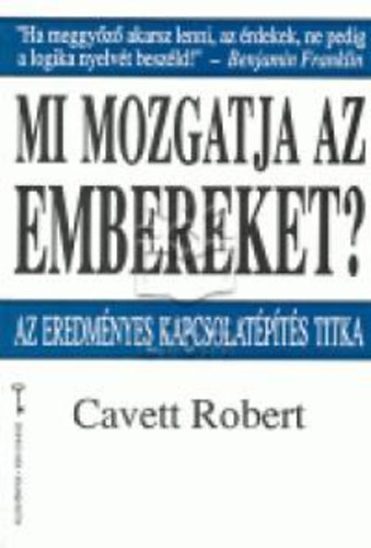 Cavett Robert - Mi mozgatja az embereket?