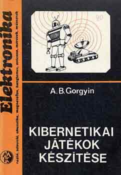 A.B. Gorgyin - Kibernetikai jtkok ksztse