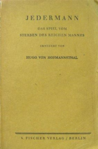 Hugo von Hofmannsthal - Jedermann. Das Spiel vom Sterben des reichen Mannes