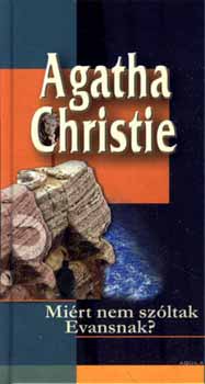 Agatha Christie - Mirt nem szltak Evansnak?