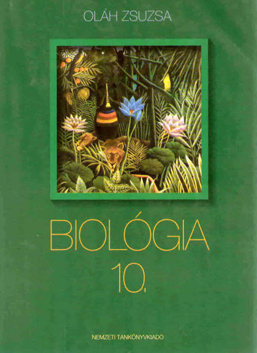 Ol�h Zsuzsa - Biol�gia 10.