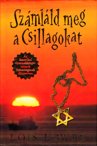 Lois Lowry - Szmlld meg a csillagokat