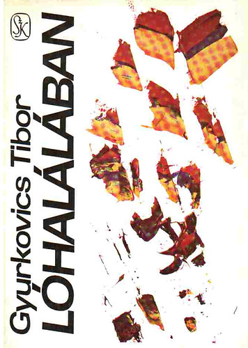Gyurkovics Tibor - L�hal�l�ban