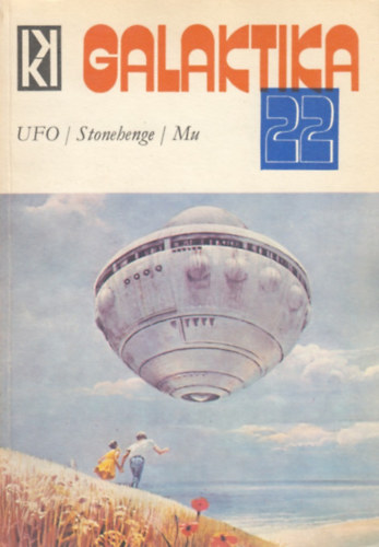 Kuczka Pter  (szerk.) - Galaktika 22. (Galaktika 22.)  UFO - Stonehenge - Mu