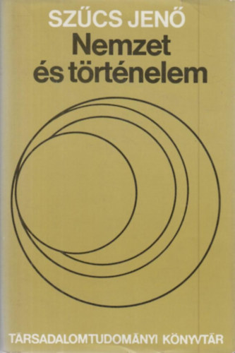 Sz�cs Jen� - Nemzet �s t�rt�nelem