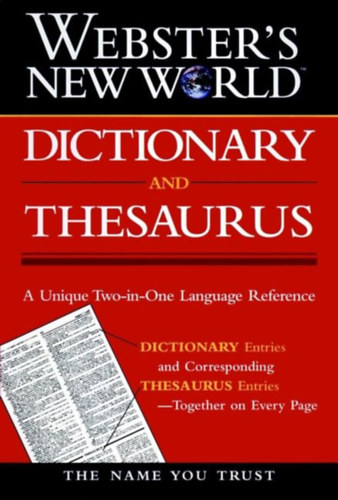 Merriam-Webster - Webster's New World Dictionary and Thesaurus