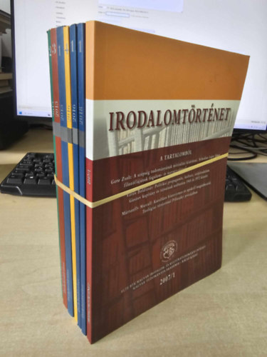 Szilágyi Márton Gintli Tibor - 6db Irodalomtörténet folyóirat 2018/1 + 2016/1, 4 + 2013/1, 2, 3 + 2007/1 - A Harmonia caelestis az anekdotikus elbeszélői hagyomány kontextusában+ A bűnbakképzés mechanizmusai: Görgei Artúr stb