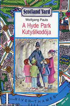 Wolfgang Pauls - A Hyde Park Kutyálkodója