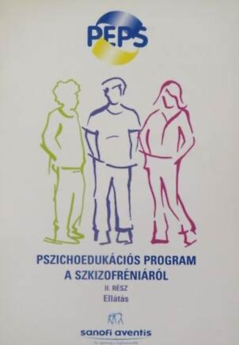 Pszichoeduk�ci�s program a szkizofr�ni�r�l II.