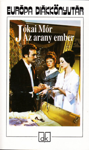 Jókai Mór - Az arany ember