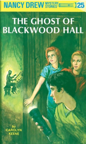 Carolyn Keene - The Ghost of Blackwood Hall