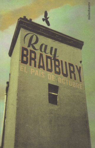 Ray Bradbury - El pa�s de octubre