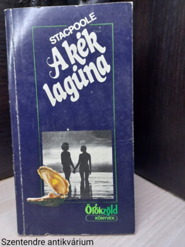 H de vere Stacpoole - A kk lagna (Sajt kppel)